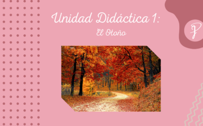 Unidad Didáctica 1: El Otoño